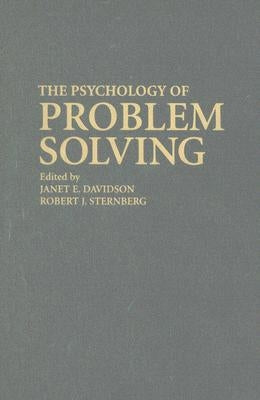 The Psychology of Problem Solving by Davidson, Janet E.