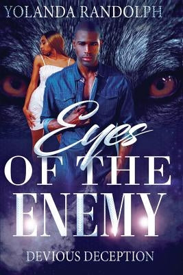 Eyes of the Enemy by Randolph, Yolanda
