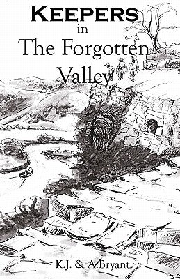 Keepers in The Forgotten Valley by Haine, Fran