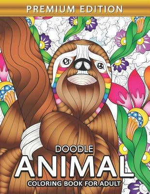 Doodle Animal Coloring book for Adults: Stress Relieving Coloring Pages Designs by Rocket Publishing