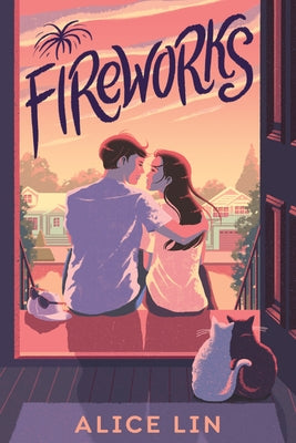 Fireworks by Lin, Alice