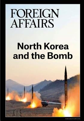 North Korea and the Bomb by Rose, Gideon