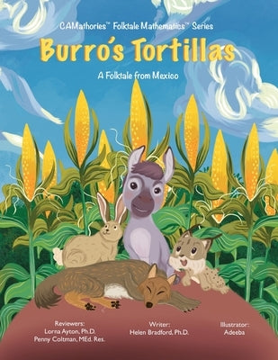 Burro's Tortillas: A Folktale from Mexico by Bradford, Helen