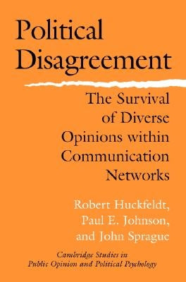 Political Disagreement by Huckfeldt, Robert