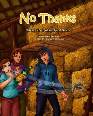 No Thanks!: Saying No to Alcohol and Drugs by Chatterjee, Somnath