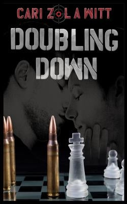 Doubling Down by Witt, L. a.