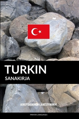 Turkin sanakirja: Aihepohjainen lähestyminen by Languages, Pinhok
