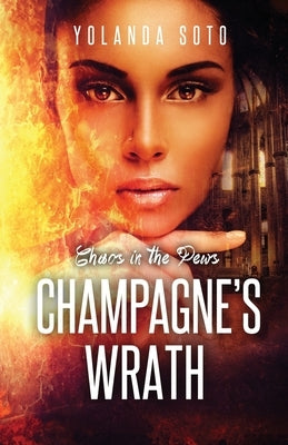 Chaos in the Pews Champagne's Wrath: Champagne's Wrath by Honeycutt, Sharon