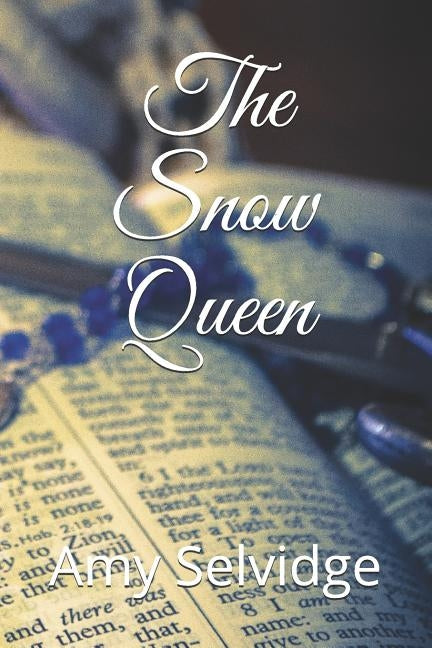 The Snow Queen by Selvidge, Randy