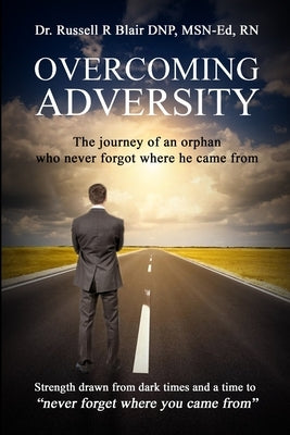 Overcoming Adversity by Blair, Russell R.