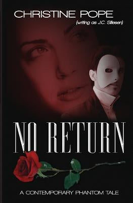 No Return: A Contemporary Phantom Tale by Pope, Christine