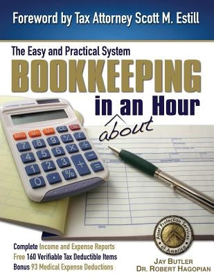 Bookkeeping in About an Hour: The Easy and Practical System by Butler, Jay