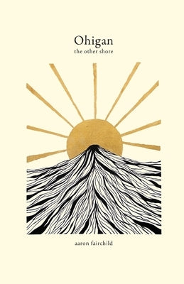 Ohigan by Fairchild, Aaron