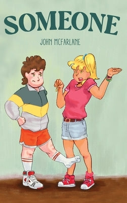 Someone by McFarlane, John