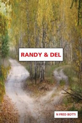 Randy & del by Botti, N. Fred