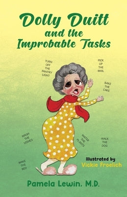 Dolly Duitt and the Improbable Tasks by Lewin, Pamela