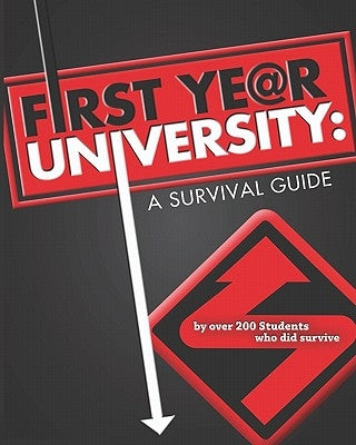 First Year University: : A Survival Guide by Gray, Nancy