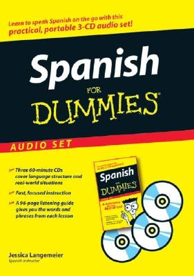 Spanish for Dummies Audio Set [With Spanish for Dummies Reference Book] by Langemeier, Jessica