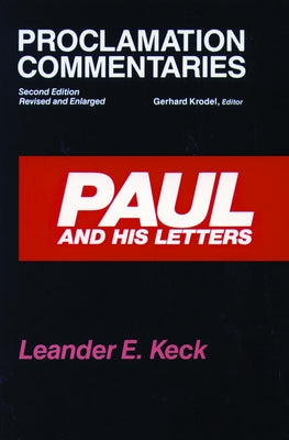 Paul and His Letters: Second Edition, Revised and Enlarged by Krodel, Gerhard