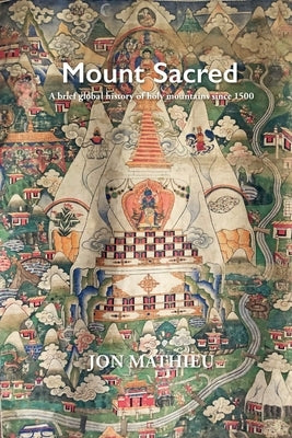 Mount Sacred by Mathieu, Jon