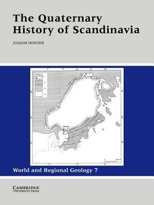 The Quaternary History of Scandinavia by Donner, Joakim