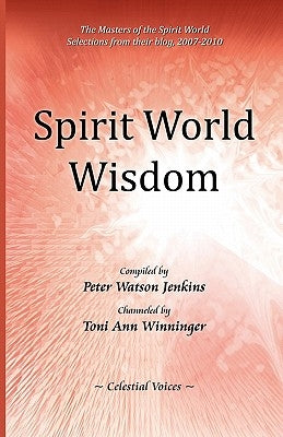 Spirit World Wisdom by Winninger, Toni Ann