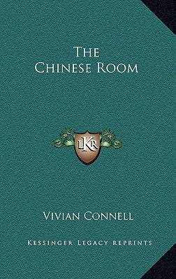 The Chinese Room by Connell, Vivian