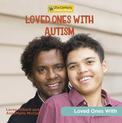 Loved Ones with Autism by McClain, Annemarie