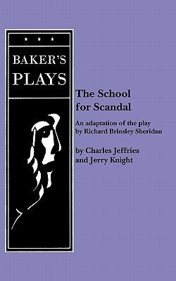 The School for Scandal by Jeffries, Charles