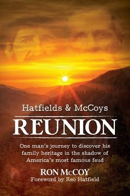 Reunion: Hatfields and Mccoys by McCoy, Ron