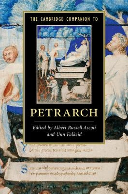 The Cambridge Companion to Petrarch by Ascoli, Albert Russell