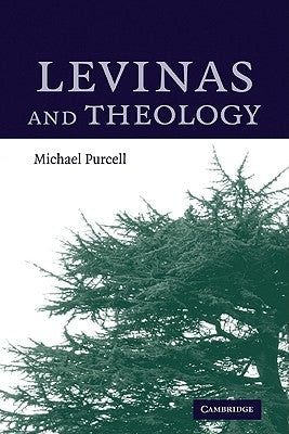 Levinas and Theology by Purcell, Michael