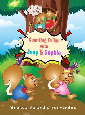 Counting To Ten With Joey & Sophie by Ferrandes, Brenda Palardis