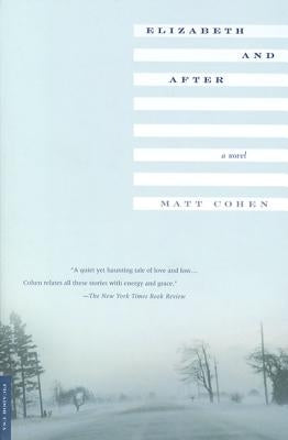 Elizabeth and After by Cohen, Matt