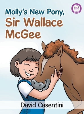 Molly's New Pony, Sir Wallace McGee by Casentini, David