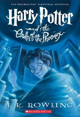Harry Potter and the Order of the Phoenix by Rowling, J. K.