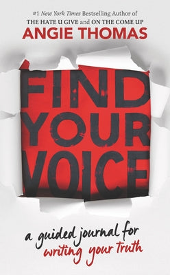 Find Your Voice: A Guided Journal for Writing Your Truth by Thomas, Angie