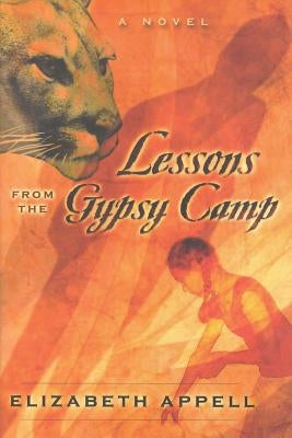 Lessons from the Gypsy Camp: Consequences by Appell, Elizabeth