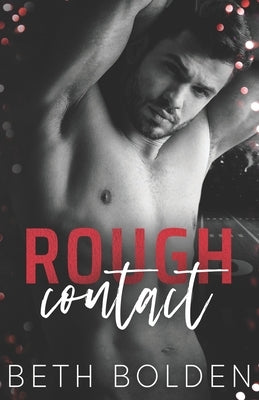 Rough Contact by Bolden, Beth
