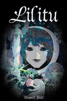Lilitu by Patt, Russell W.