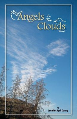 Angels In The Clouds by Danny, Marc L.