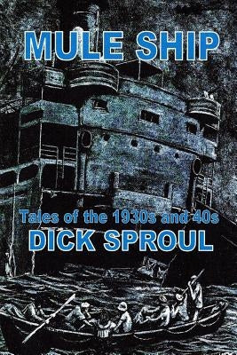 Mule Ship by Sproul, Dick