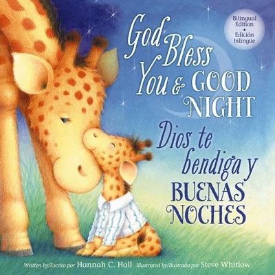 God Bless You and Good Night - Bilingual Edition by Hall, Hannah