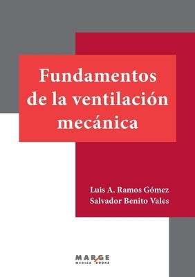 Fundamentos de la ventilación mecánica by Benito Vales, Salvador