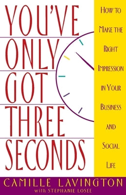 You've Got Only Three Seconds by Lavington, Camille