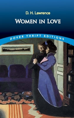 Women in Love by Lawrence, D. H.