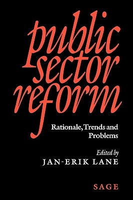 Public Sector Reform: Rationale, Trends and Problems by Coleman, Marlene J.