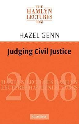 Judging Civil Justice by Genn, Hazel