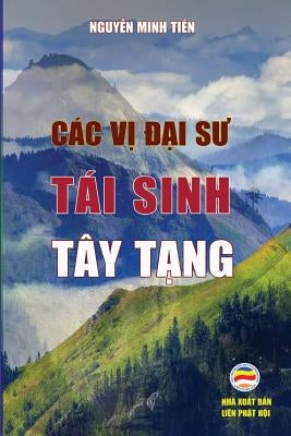 Các vị Đại sư tái sinh Tây Tạng by Minh Tiến, Nguyễn