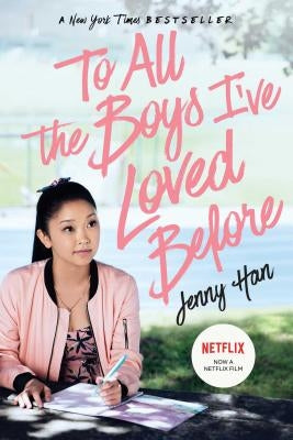 To All the Boys I've Loved Before, 1 by Han, Jenny